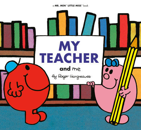 Hargreaves, Roger - My Teacher and Me