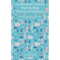 Londontopia’s Cockney Rhyming Slang History and Dictionary